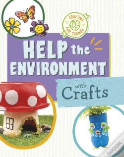 Capa do artigo Help The Environment With Crafts