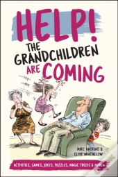 Help! The Grandchildren Are Coming