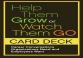 Help Them Grow Or Watch Them Go Cards