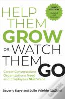 Help Them Grow Or Watch Them Go, Third Edition