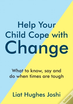 Capa do artigo Help Your Child Cope With Change