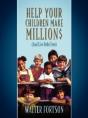 Help Your Children Make Million$:  (And - Preview