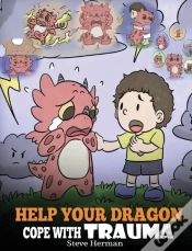 Capa do artigo Help Your Dragon Cope With Trauma: A Cut