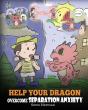 Help Your Dragon Overcome Separation Anxiety - Preview