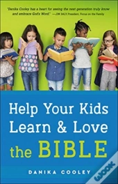 Help Your Kids Learn And Love The Bible