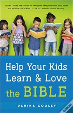 Capa do artigo Help Your Kids Learn And Love The Bible