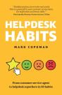 Helpdesk Habits: Become A Helpdesk Super - Preview
