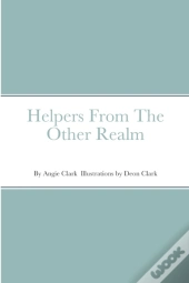 Helpers From The Other Realm