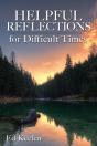 Helpful Reflections For Difficult Times - Preview