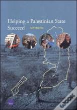 Helping A Palestinian State Succeed