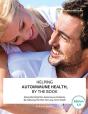 Helping Autoimmune Health, By The Book - Preview