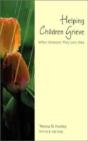 Helping Children Grieve, Revised Edition - Preview