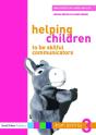 Helping Children To Be Skilful Communicators - Preview