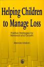 Helping Children To Manage Loss - Preview
