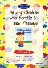 Helping Children Who Bottle Up Their Feelings