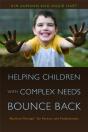 Helping Children With Complex Needs Bounce Back - Preview