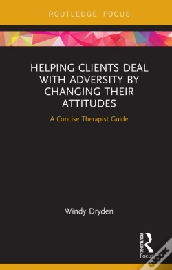 Capa do artigo Helping Clients Deal With Adversity By Changing Their Attitudes