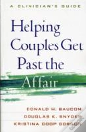Capa do artigo Helping Couples Get Past The Affair, First Edition