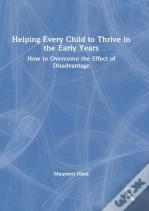 Helping Every Child To Thrive In The Early Years