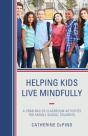 Helping Kids Live Mindfully - Preview