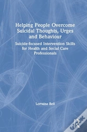 Capa do artigo Helping People Overcome Suicidal Thoughts, Urges And Behaviour