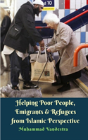 Helping Poor People, Emigrants & Refugees From Islamic Perspective - Preview