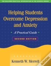 Helping Students Overcome Depression And Anxiety, Second Edition