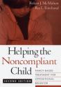 Helping The Noncompliant Child, Second Edition - Preview