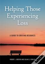 Helping Those Experiencing Loss