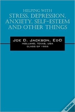 Capa do artigo Helping With Stress, Depression, Anxiety, Self-Esteem And Other Things