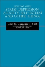 Capa do artigo Helping With Stress, Depression, Anxiety, Self-Esteem And Other Things