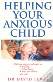 Capa do artigo Helping Your Anxious Child