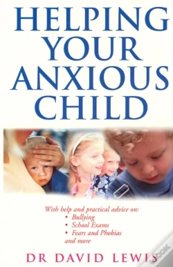 Capa do artigo Helping Your Anxious Child