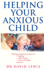 Helping Your Anxious Child - Preview