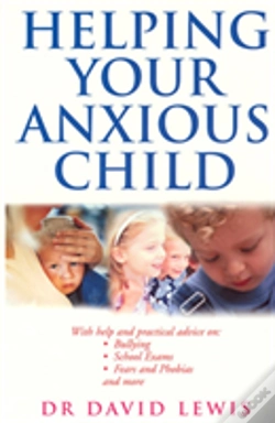 Capa do artigo Helping Your Anxious Child