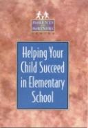 Helping Your Child Succeed In Elementary School