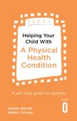Helping Your Child With A Physical Health Condition