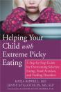 Helping Your Child With Extreme Picky Eating - Preview
