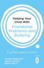 Helping Your Child With Friendship Problems And Bullying - Preview