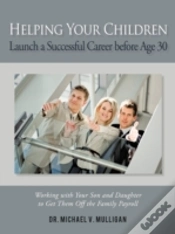 Capa do artigo Helping Your Children Launch A Successful Career Before Age 30
