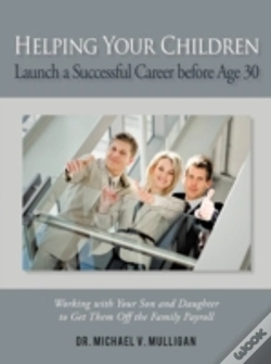 Capa do artigo Helping Your Children Launch A Successful Career Before Age 30