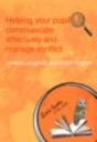 Helping Your Pupils To Communicate Effectively And Manage Conflict - Preview