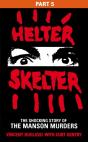 Helter Skelter: Part Five Of The Shocking Manson Murders - Preview