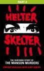 Helter Skelter: Part Two Of The Shocking Manson Murders - Preview