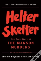 Helter Skelter - The True Story Of The Manson Murders