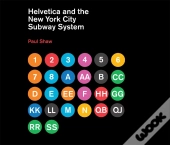 Helvetica And The New York City Subway System