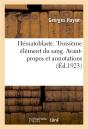 Hematoblaste. Troisieme Element Du Sang. Avant-Propos Et Annotations - Preview