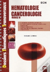 Hématologie, Cancérologie Module 10