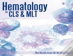 Hematology For Cls & Mlt