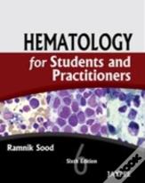 Hematology For Students And Practitioners